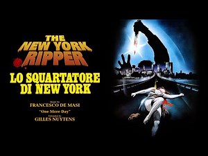 Francesco De Masi: The New York Ripper "One More Day" [Extended by Gilles Nuytens]