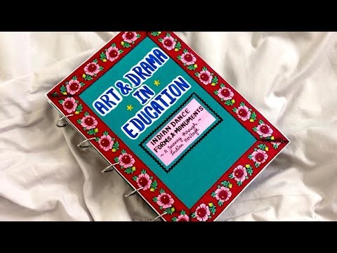 Project file idea for School/College/University ✨ 💯 Art & Drama Project File | Simple & Creative