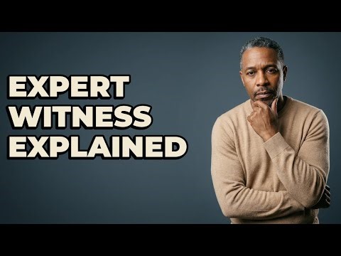 What Makes Someone an Expert Witness in Testimony?
