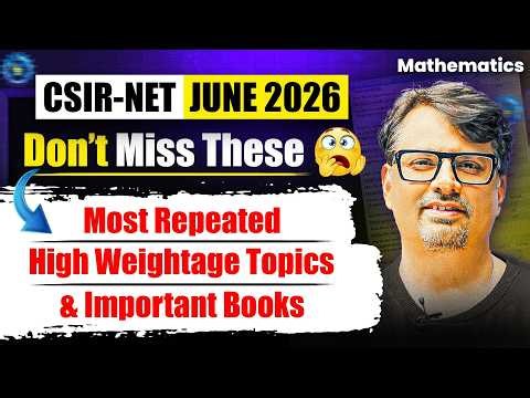 CSIR NET June 2026 | Most Repeated, High Weightage Topics & Important Books | By GP SIR