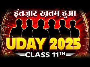 India's Most Demanding Batch of 2025 -- UDAY For Class 11th Science Students 🤩🔥