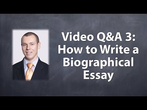 How to Write a Biographical Essay