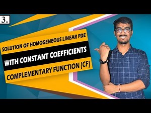 Part-3 || Homogeneous linear P.D.E with Constant Coefficients || Finding Complementary Function (CF)
