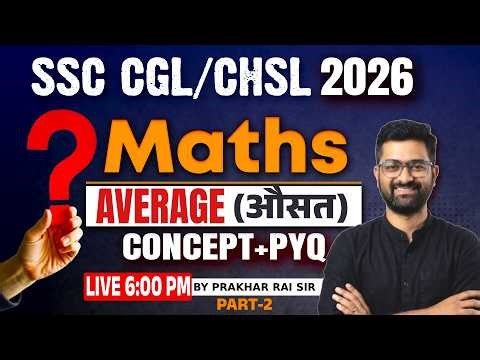 SSC CGL Maths Classes 2026 | Average Previous Year Questions | Maths By Prakhar Sir #2