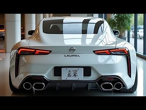 Introducing the new 2025 Nissan Laurel! A detailed look at its evolved design and latest technology