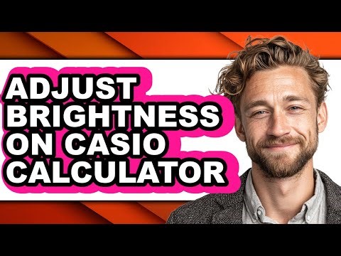 How to Adjust Brightness on Casio Calculator - Step by Step
