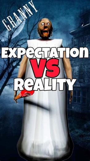 Granny Expectation Vs Reality Funny Gameplay 😂 | #shorts #horror