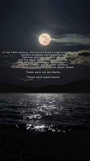 The Black Death Experiments: When Humans Became Test Subjects.