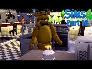 Sims 4 FNAF | Golden Freddy's Happiest Day! [Part 10]