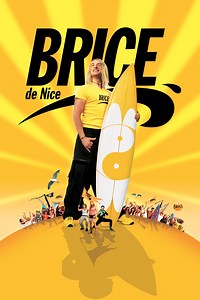 Brice de Nice - Film (2005)