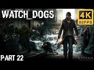 Watch Dogs Walkthrough | Part 22 | Realistic | Act 2: Role Model