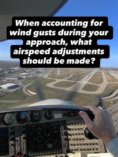 EntireFlight on Instagram: "To adjust your approach speed for wind gusts, add half of the gust factor to your normal approach speed (e.g., if winds are 10 knots gusting 20, the 10-knot gust factor means adding 5 knots). This formula maintains a safe margin above the stall speed and provides extra controllability. #pilotlife #avgeek #aviation #studentpilot #aviationdaily"