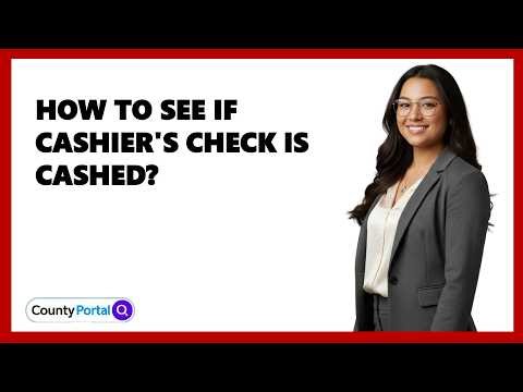 How To See If Cashier's Check Is Cashed?
