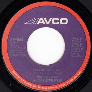 Eugene Pitt And The Jyve Fyve - Follow The Lamb / Lay, Lady, Lay