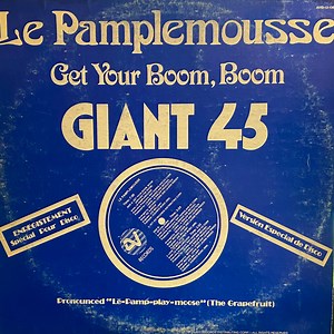 Le Pamplemousse - Get Your Boom, Boom (Around The Room)