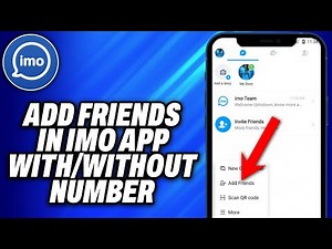 How To Add Friends in IMO App With or Without Number - Easy Fix