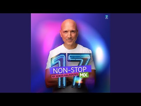 Nikos Halkousis Non Stop Mix, Vol. 17