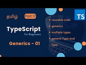 TypeScript Generics #01 Tamil | TypeScript for Beginners in Tamil