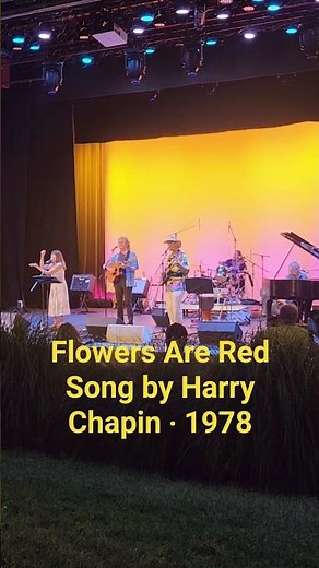 Flowers Are Red Song by Harry Chapin ‧ 1978 #livemusic #concert #music