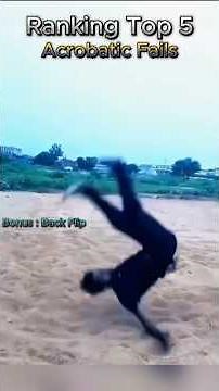 Ranking TOP 5 Acrobatic Fails 🤸