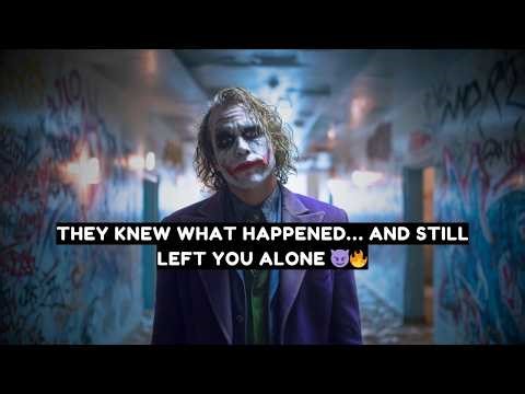 They KNEW What Happened To You — Yet NO ONE Spoke Up! | Joker Speech (Powerful)