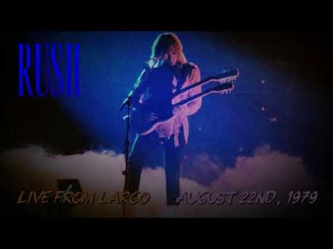 Rush - Aug. 22nd, 1979 - Live from Largo