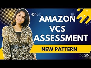 Amazon VCS New pattern Assessment Strategy 2024 || A to Z Information || Test Detailed