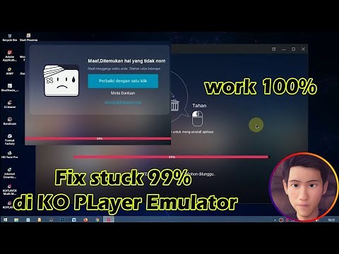 cara mengatasi Stuck 99% di KO PLAYER Emulator