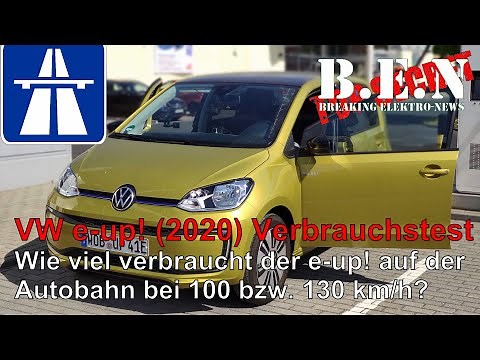VW e-up! (2020) Autobahn-Verbrauchstest: Wie viel verbraucht der e-up! auf bei 100 bzw. 130 km/h? 🧐