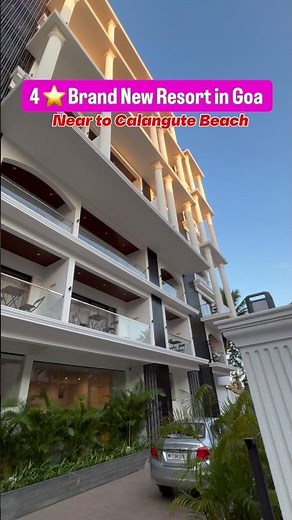 🏨 Brand New 4★ Resort Near Calangute Beach, Goa 🌴 | Best Hotel in Goa #goa #resort