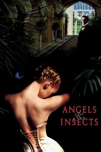 Angels and Insects (1995) - Movie