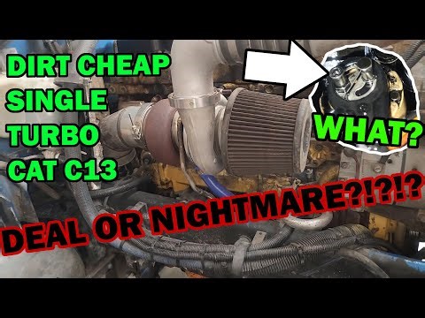Single Turbo Cat C13 Has a Few Problems, Deal or Nightmare?