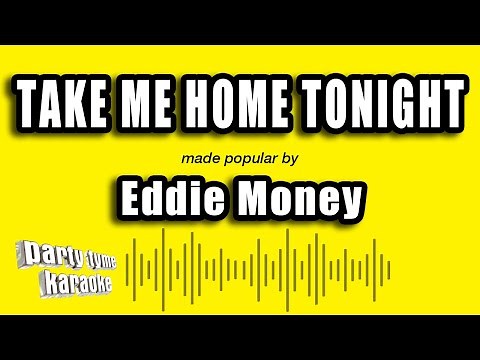 Eddie Money - Take Me Home Tonight (Karaoke Version)