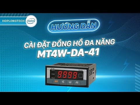 Hướng dẫn cài đặt đồng hồ đo điện Autonics MT4W DA 41 | HopLongTechnology