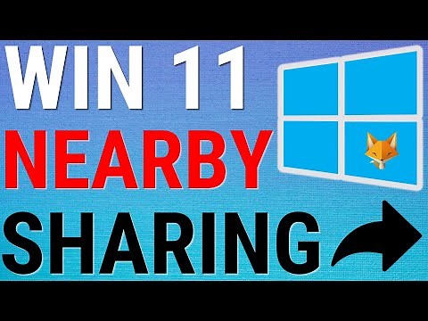 Windows 11: How To Turn Nearby Sharing On/Off