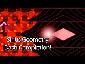 Sirius Geometry Dash Completion: Crazy Cool Boss Fight!
