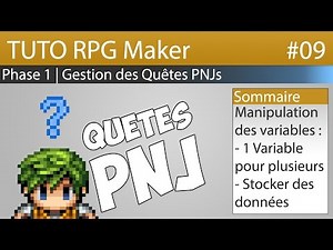 RPG Maker : #09 Phase 1 | Quêtes PNJ
