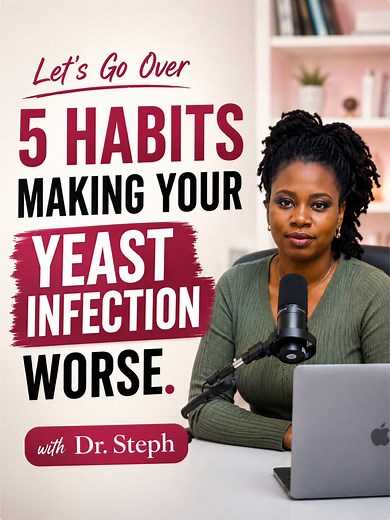 5 Everyday Habits Causing Recurrent Yeast Infections