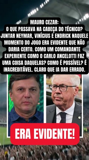 Mauro Cezar Solta o Verbo, Como Ancelotti Desorganizou o Brasil no Momento Crucial