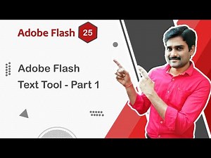 Adobe Flash Text Tool Part 1 - Adobe Flash Tutorial 25 🚀