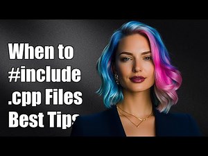 When to #include .cpp Files in C++: Best Practices and Common Mistakes