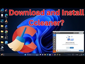 How to Download & Install Ccleaner in Windows 11?