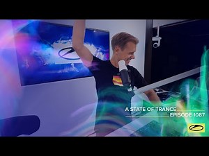 A State of Trance Episode 1087 - Armin van Buuren (@astateoftrance)