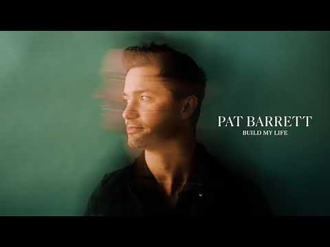 Pat Barrett - Build My Life (Official Audio)