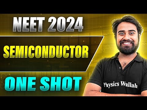 SEMICONDUCTOR in 1 Shot : FULL CHAPTER COVERAGE (Concepts+PYQs) | Prachand NEET