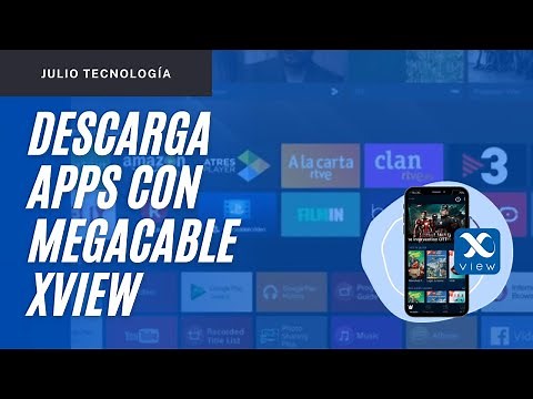 Disfruta tus Apps con Megacable Xview+
