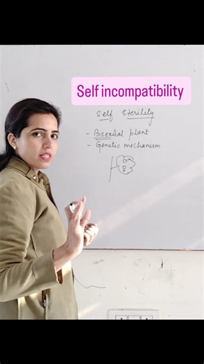 Dr. Kalpana Malik on Instagram: "Class 12th Biology/ Self Incompatibility/Chp-1 (Sexual Reproduction in Flowering Plants) #biology #education #reels"