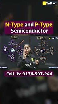 N Type and P Type Semiconductor Explained 🔥 | CUET UG & Class 12 Physics