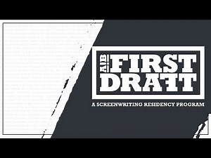 AIB First Draft : A Screenwriting Residency Program