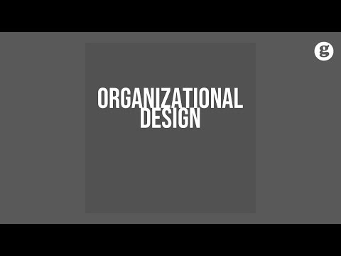 Organizational Design
